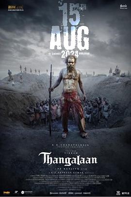 17吃瓜官网《黄金矿工 Thangalaan》免费在线观看
