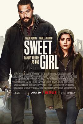 17吃瓜官网《甜心女孩 Sweet Girl》免费在线观看