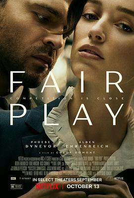 17吃瓜官网《公平竞争 Fair Play》免费在线观看
