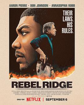 17吃瓜官网《逆岭 Rebel Ridge》免费在线观看