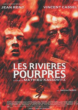 17吃瓜官网《暗流 Les rivières pourpres》免费在线观看