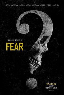 17吃瓜官网《无需害怕 Fear》免费在线观看