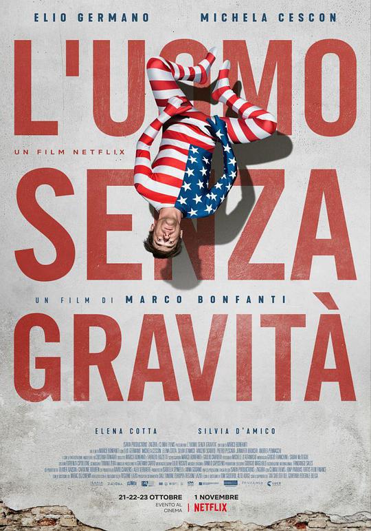 17吃瓜官网《无重力男子 L'uomo senza gravità》免费在线观看