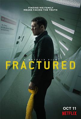 17吃瓜官网《断裂 Fractured》免费在线观看