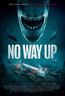 17吃瓜官网《深渊鲨难 No Way Up》免费在线观看