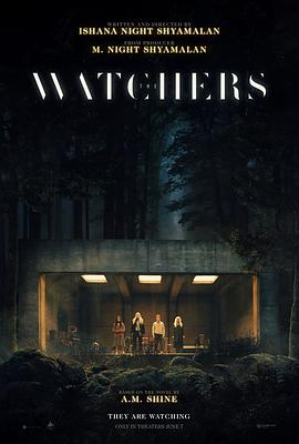 17吃瓜官网《神秘窥视 The Watchers》免费在线观看