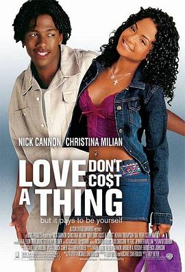 17吃瓜官网《爱情非卖品 Love Don't Cost a Thing》免费在线观看